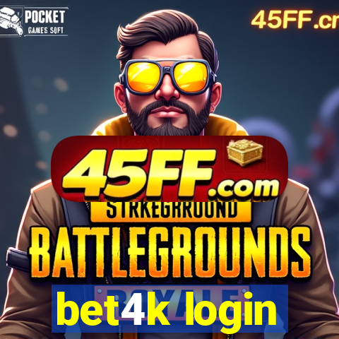 bet4k login
